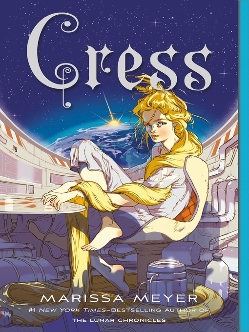 Title details for Cress by Marissa Meyer - Wait list